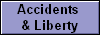 Accidents 
& Liberty