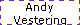 Andy
Vestering