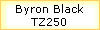 Byron Black
TZ250