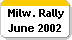 Milw. Rally 
 June 2002