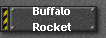 Buffalo
Rocket